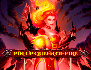 PIN-UP Queen of Fire