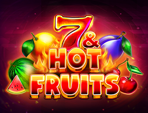 7 and Hot Fruits