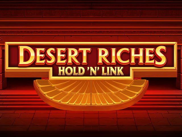 Desert Riches Hold'N Link