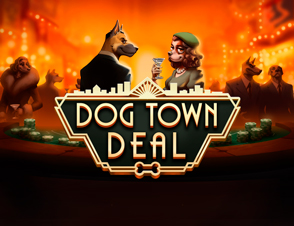 Dog Town Deal